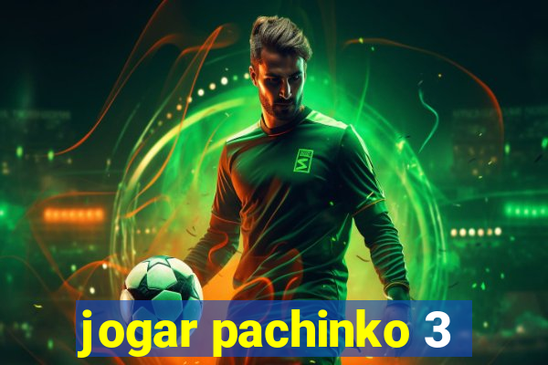 jogar pachinko 3